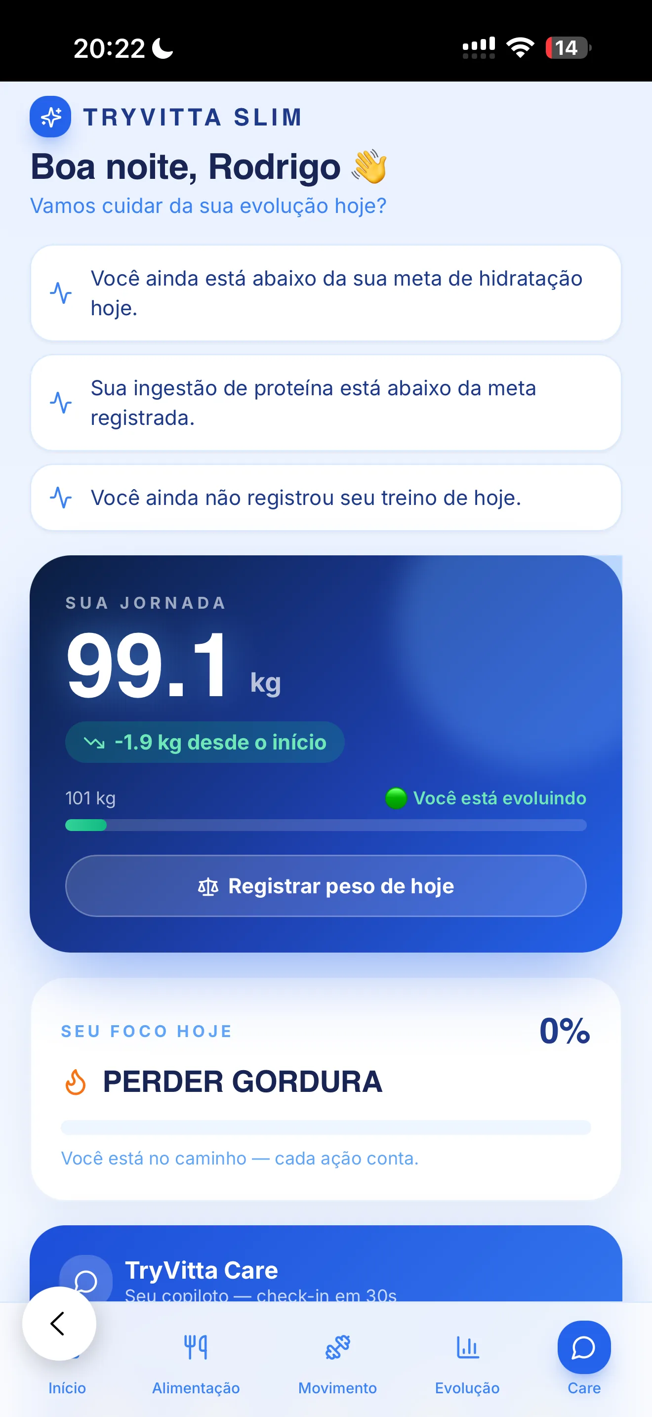 Painel real de evolução e hábitos no TryVitta Slim